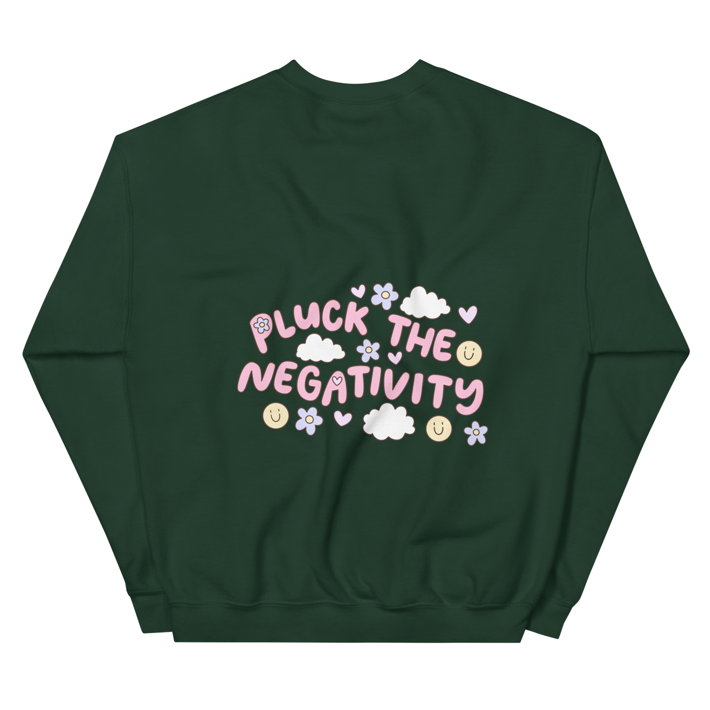 Vivasiti Pluck the Negativity Back Graphic Sweatshirt