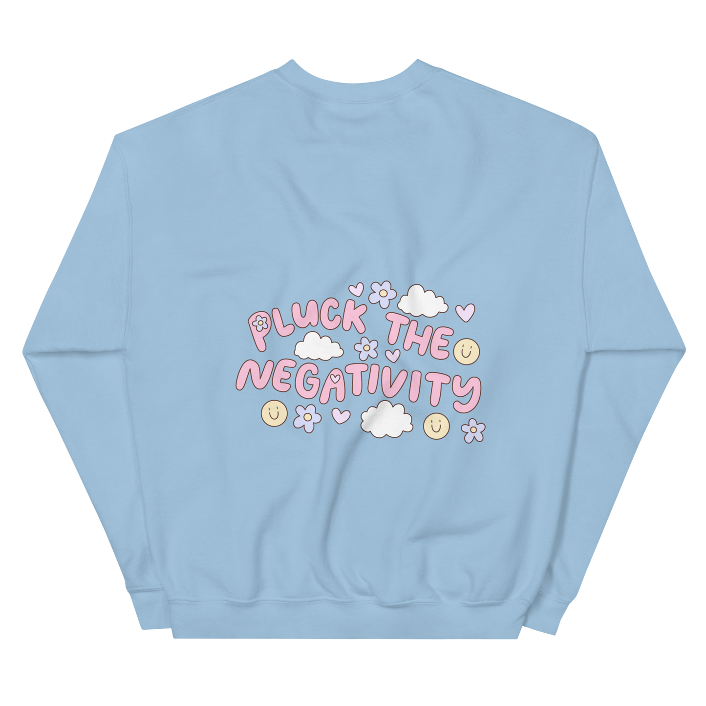 Vivasiti Pluck the Negativity Back Graphic Sweatshirt